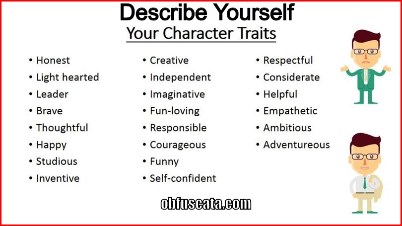 Describe Yourself.